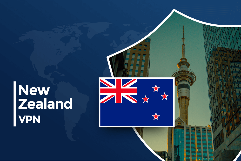 Best New Zealand VPN: Enjoy the Time with Secure Providers