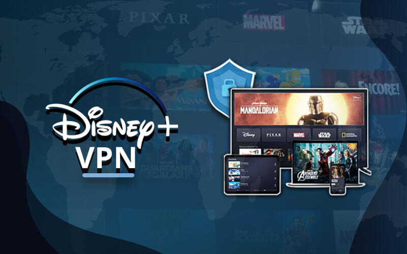 Disney Plus VPN