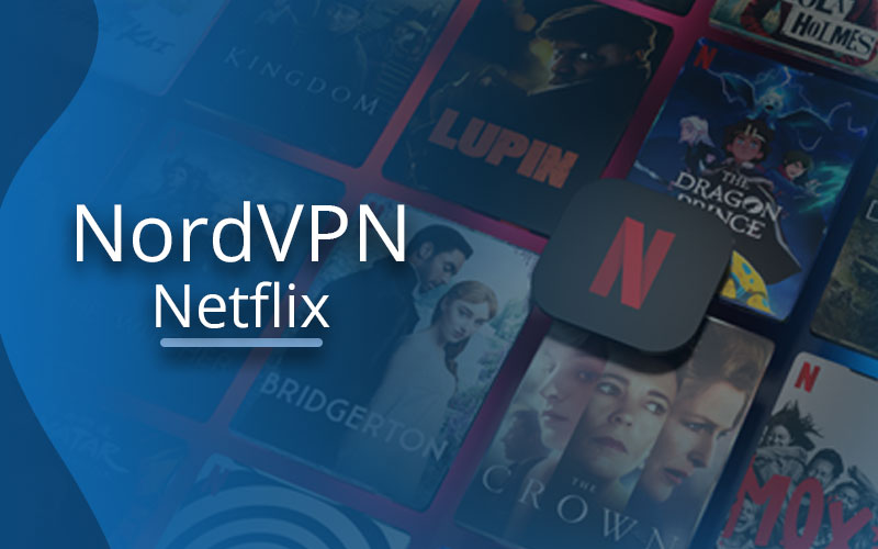 NordVPN Netflix
