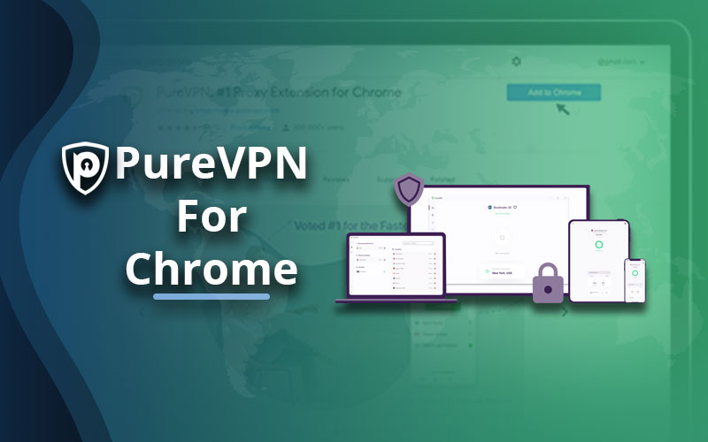 PureVPN for Chrome