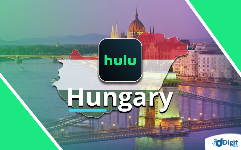 How to watch Hulu in Hungary? [4 Simple Steps]