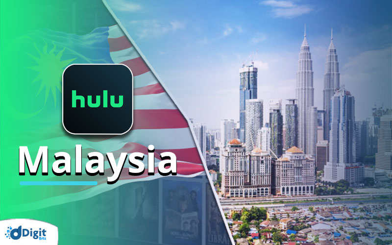 How to Watch Hulu in Malaysia [ Within 4 Quick Steps]