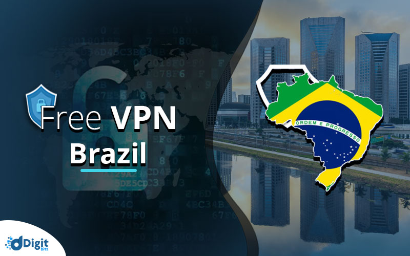 Free Brazil VPNs