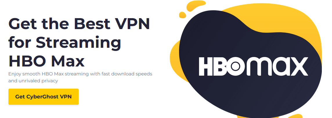 CyberGhost VPN for HBO Max